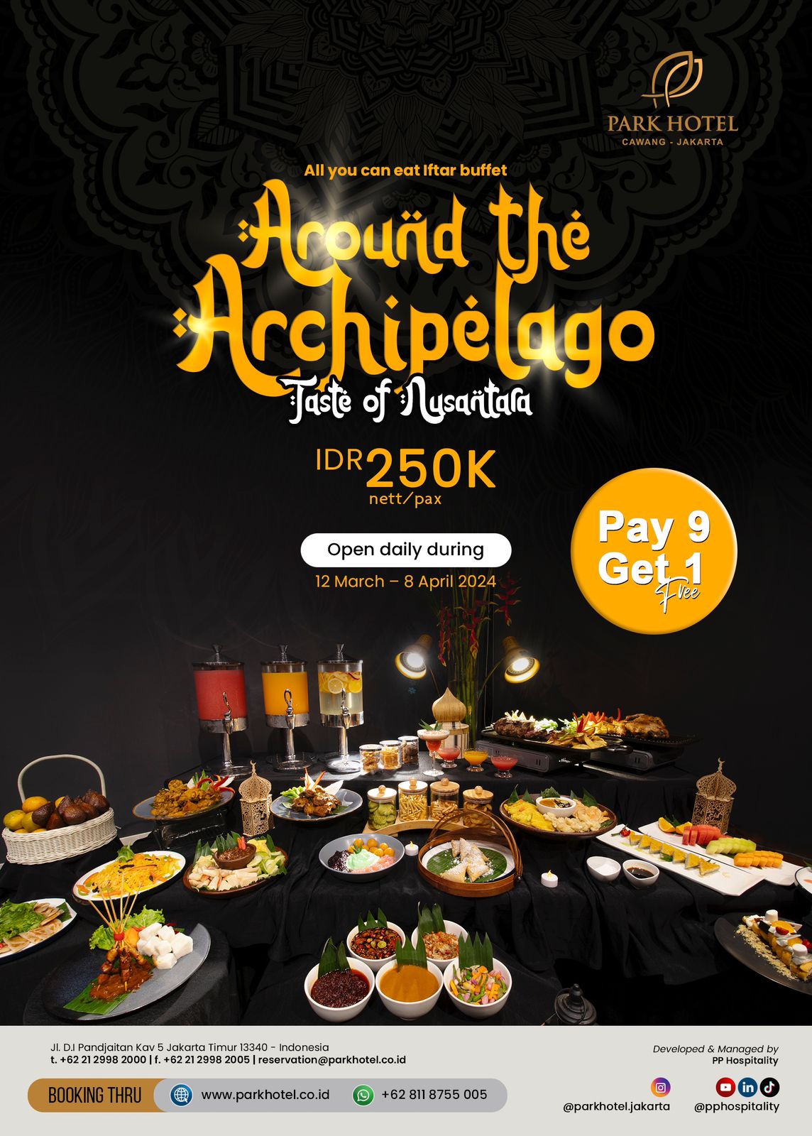 Rasakan Aneka Kuliner Nusantara dalam Promo Berbuka Puasa “Around the Archipelago” di PARK HOTEL Cawang-Jakarta